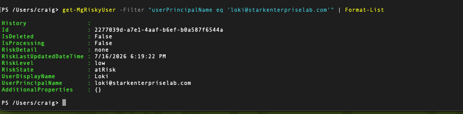 Get-MgRiskyUser PowerShell output showing RiskState atRisk for the test account
